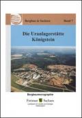 Bergbaumonographie Band 7 - Uranlagerstätte Königstein - Bergbau in Sachsen.jpg